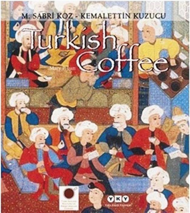 A history of Turkish coffee