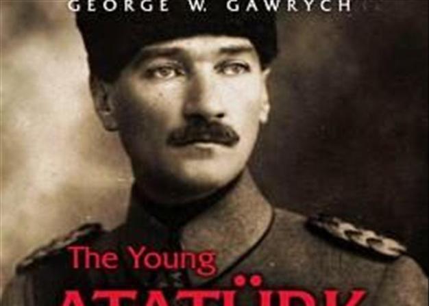 The Young Atatürk: From Ottoman Soldier to Statesman