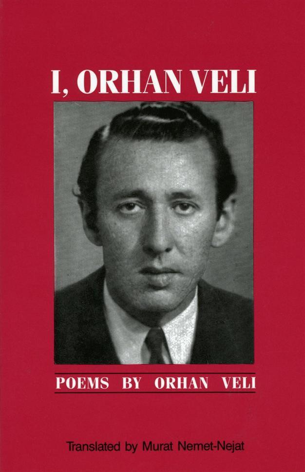 The poems of ‘I, Orhan Veli’