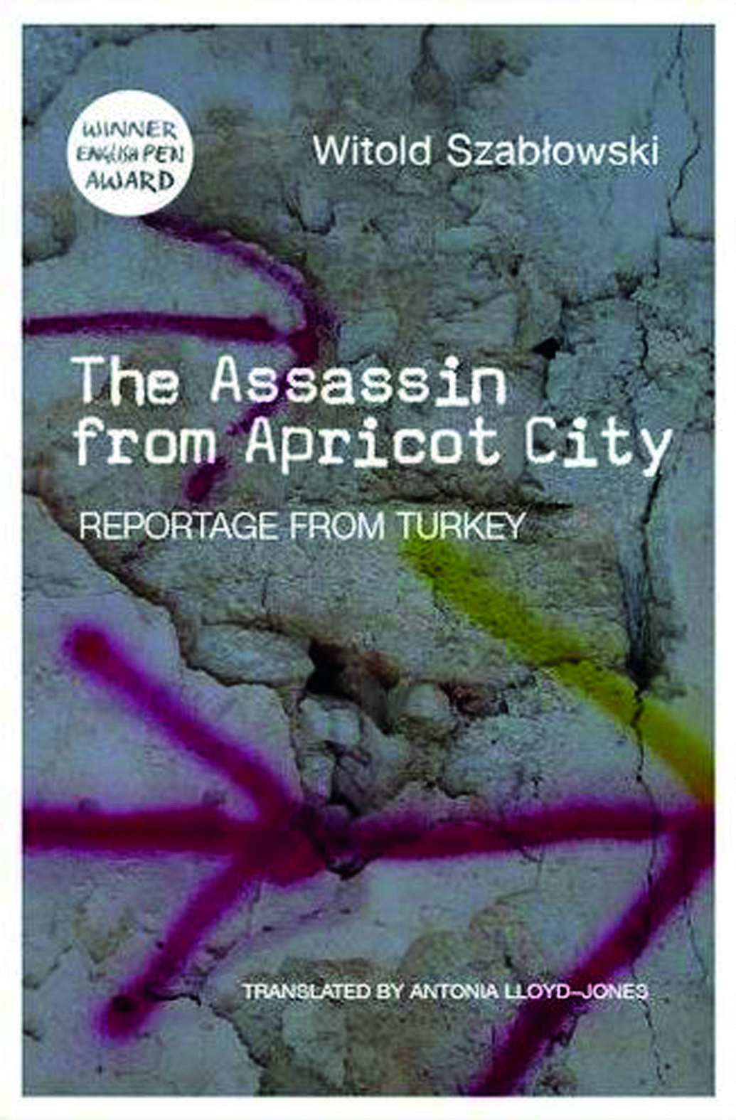 Witold Szablowski’s reportage from Turkey