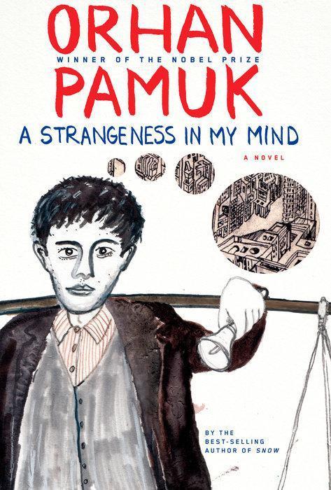 ‘A Strangeness in My Mind’ by Orhan Pamuk