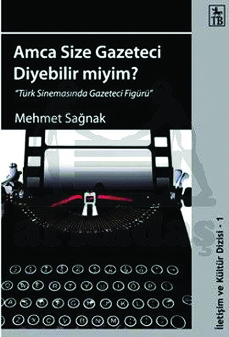 Working journalists in Turkish cinema