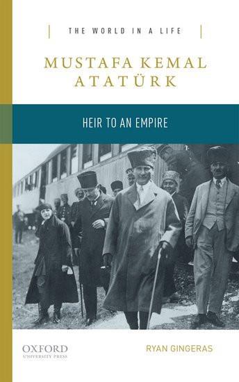 Atatürk: Heir to an empire