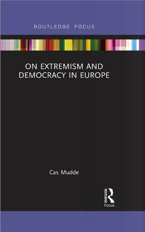 ‘On Extremism and Democracy in Europe’ by Cas Mudde