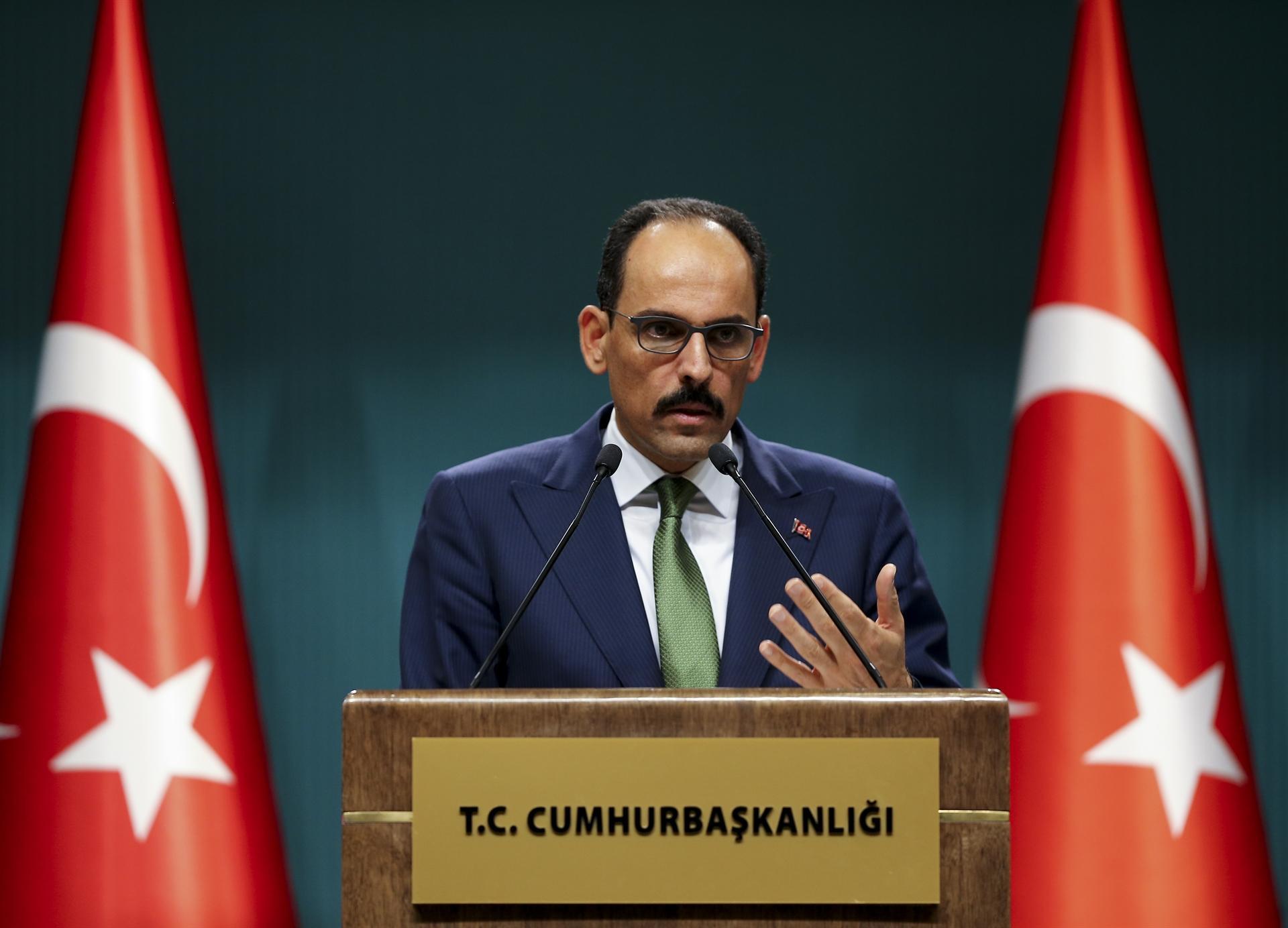 Turkey not to give up on rightful cause despite threats: Kalın