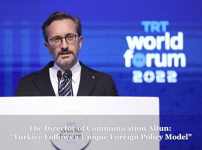 Türkiye Follows a Unique Foreign Policy Model: Altun
