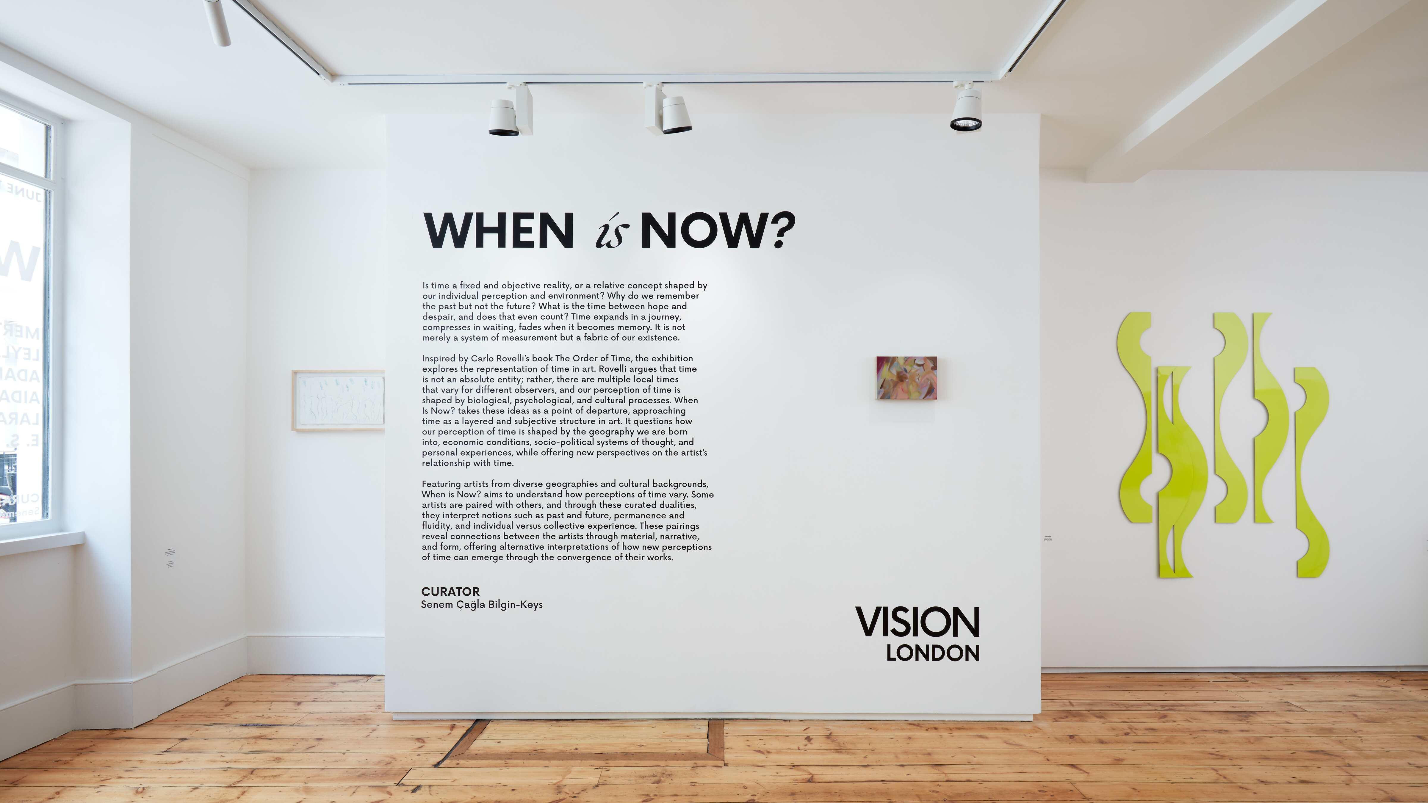 When is Now exhibition opens in London