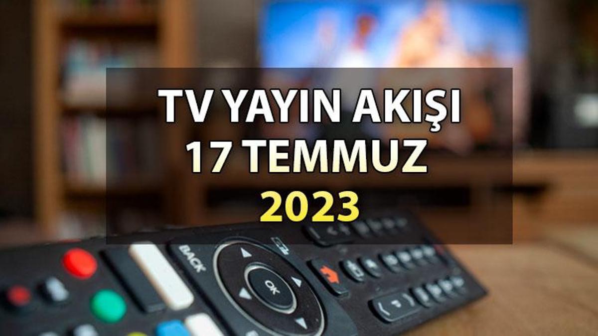 Tv Yay N Ak Temmuz Pazartesi Bug N Hangi Diziler Var Veda