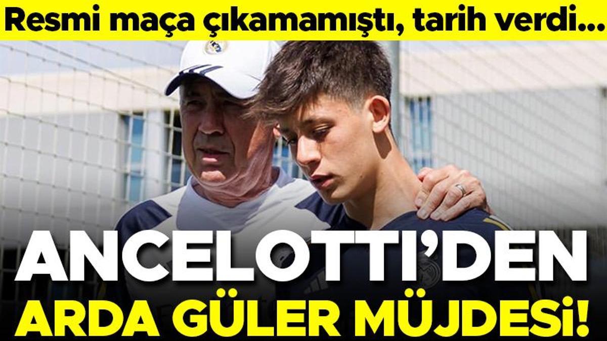 Son Dakika Carlo Ancelotti den Arda Güler açıklaması Sahalara