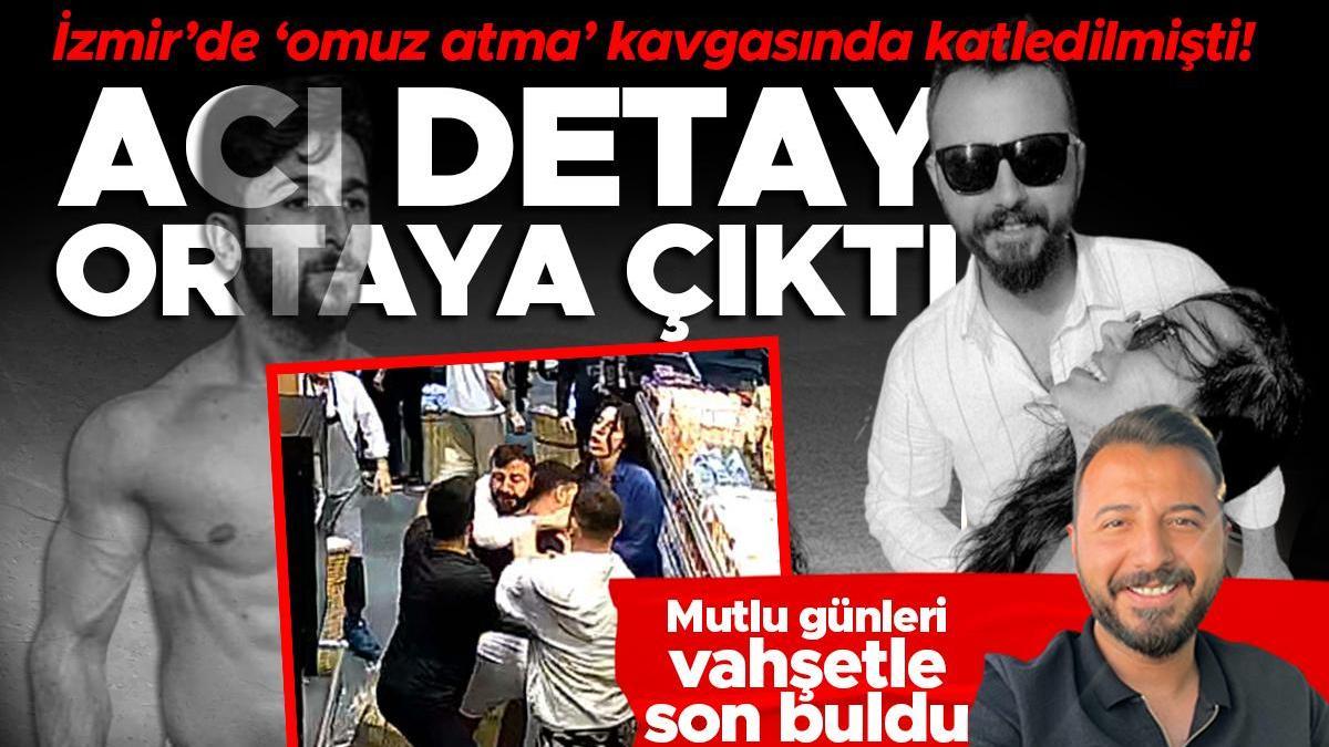 İzmir de omuz atma kavgasında Semih Kenan Köse hayatını kaybetmişti