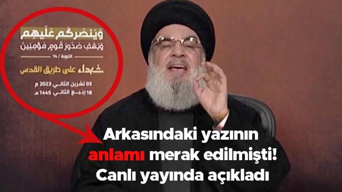 Hizbullah lideri Hasan Nasrallah açıklama yaparken arkasında ne