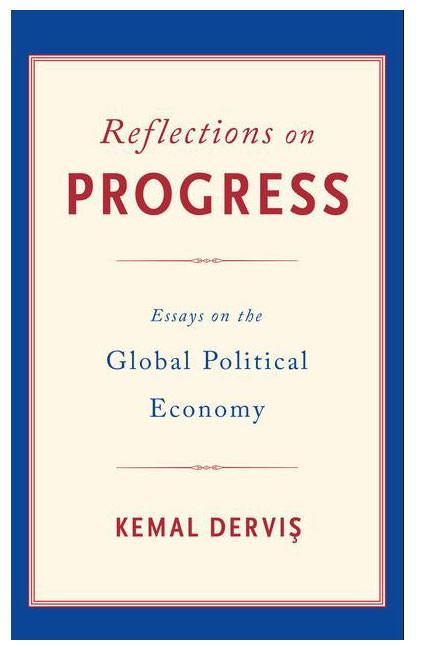 Kemal Derviş’s ‘reflections on progress’