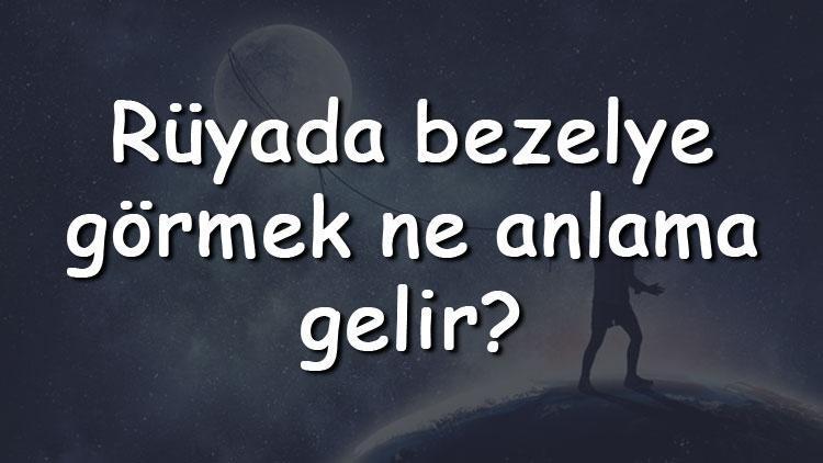 R yada bezelye g rmek ne anlama gelir R yada bezelye ay klamak ve