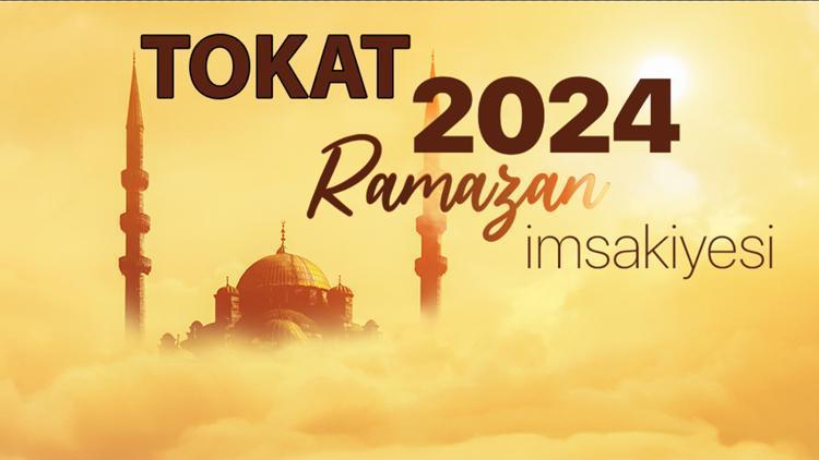 TOKAT İMSAKİYE 2024 DİYANET | Tokat Sahur Saat Kaçta, Imsak Vakti Ne ...