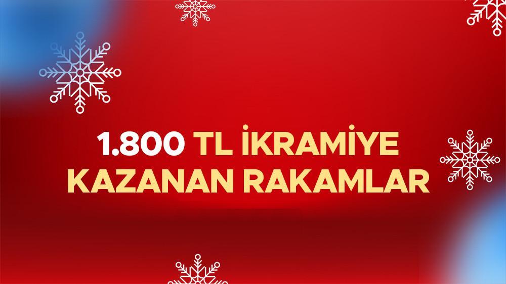 1800 TL KAZANAN RAKAMLAR