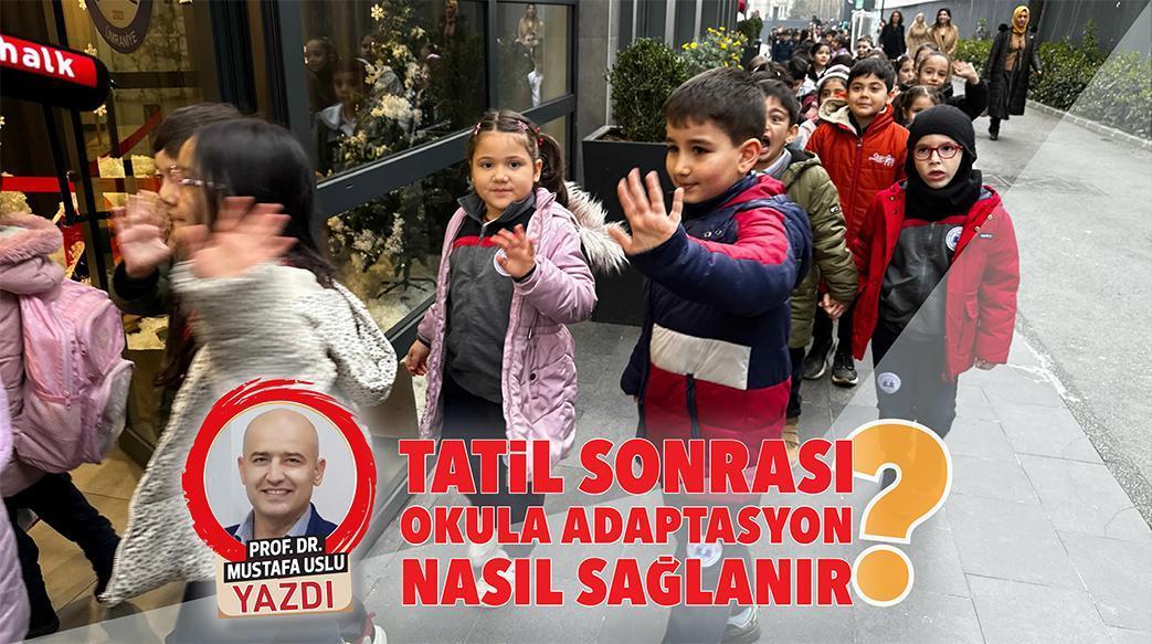 Tatil sonrası okula adaptasyon nasıl sağlanır?