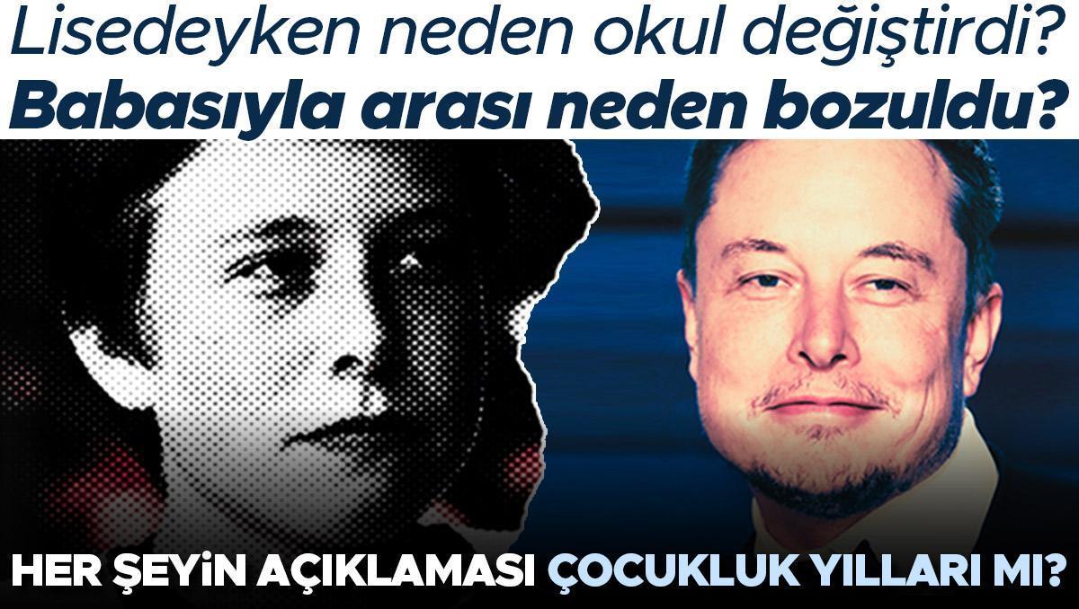 Elon Musk lisedeyken neden okul değiştirdi? Babasıyla arası neden bozuldu? Her şeyin açıklaması çocukken yaşadıkları mı?