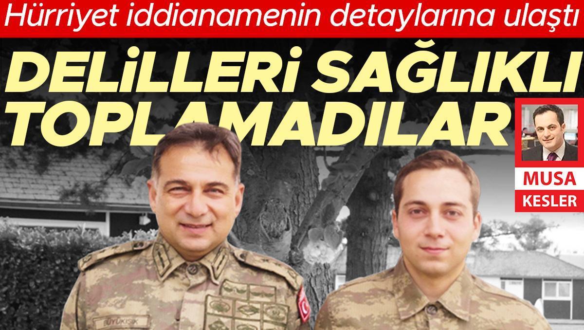 Hürriyet iddianamenin detaylarına ulaştı: Delilleri sağlıklı toplamadılar
