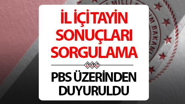 2025 İL İÇİ TAYİN SONUÇLARI SORGULAMA EKRANI: Atama sonuçları nereden ve nasıl öğrenilir Öğretmenlerin il içi atama sonuçları sorgulama ekranı