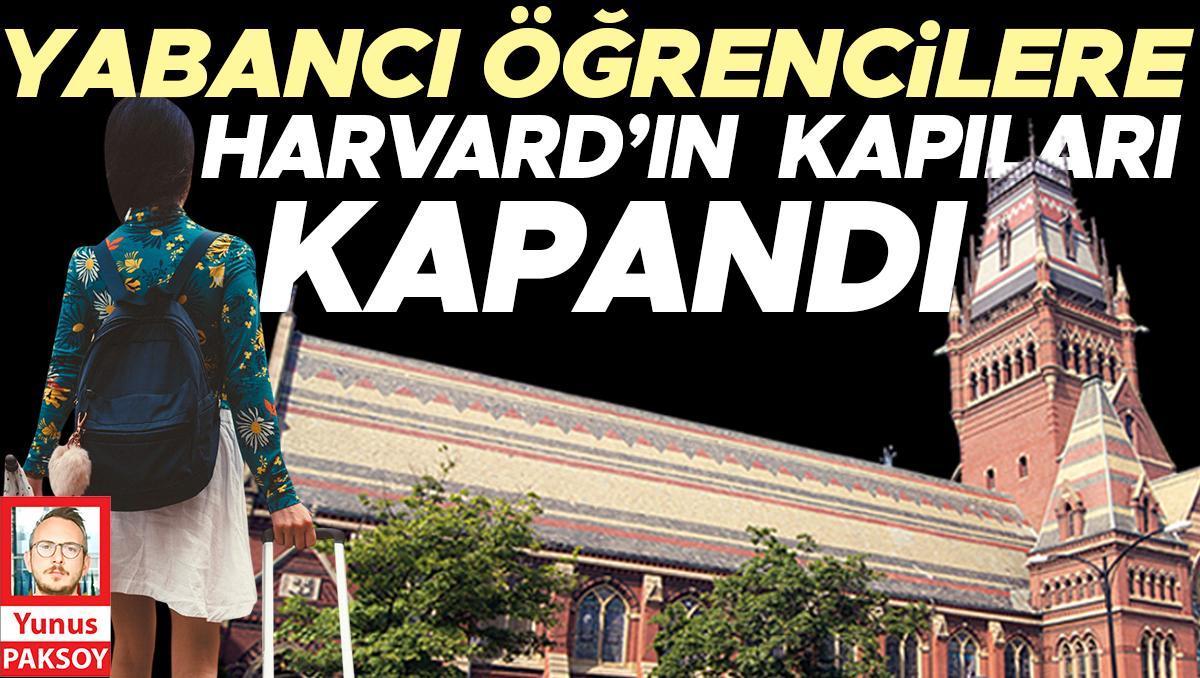 Yabancı öğrencilere Harvard’ın kapıları kapandı