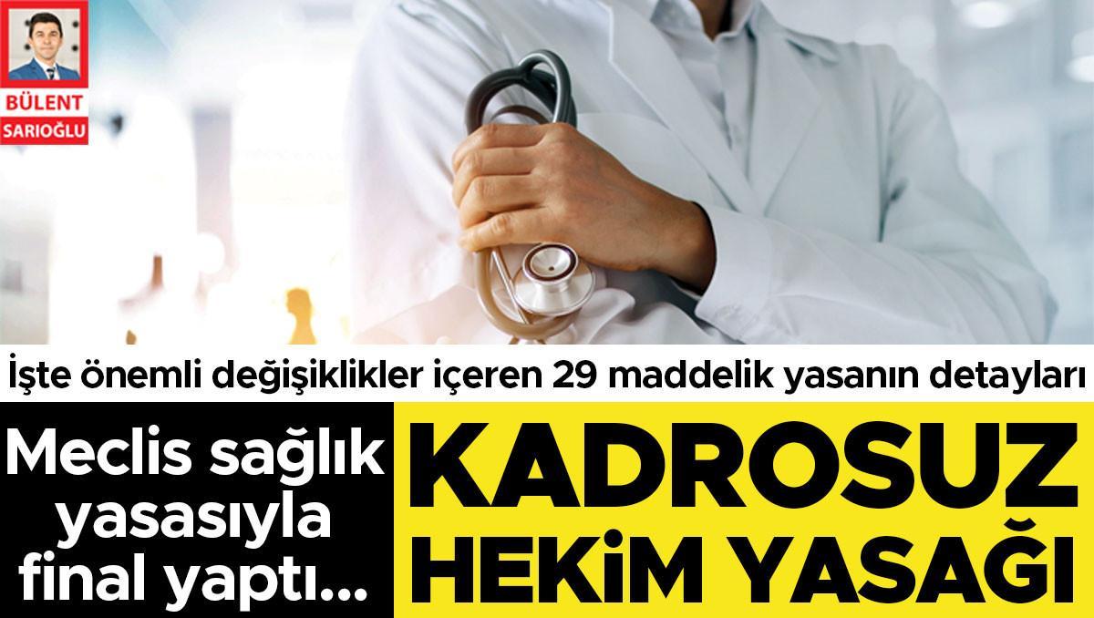 Büyük Reform! Parklara Sağlık Ocağı Geliyor: Sağlık Yasası TBMM'den Geçti