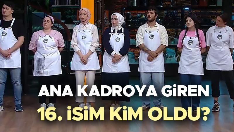 MasterChef'te Kadroya Giren 16. İsmin Belirlenmesi