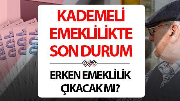 KADEMELİ (ERKEN) EMEKLİLİK TABLOSU 2025 SON DAKİKA HABERLERİ VE GELİŞMELERİ || 2000 yılı sonrasına kademeli emeklilik çıkacak mı Kademeli-erken emeklilik ne zaman çıkacak, kadın ve erkek prim gün şartı belli oldu mu TBMMye sunulmuştu