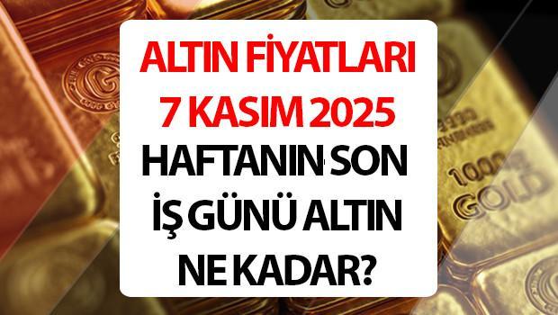 SON DAKİKA ALTIN FİYATLARI BUGÜN 7 KASIM 2025 CUMA (ALIŞ- SATIŞ CANLI TAKİP EKRAN) || Altın düşecek mi Bugün gram altın, çeyrek altın, ons altın, tam altın, Ata altın, Cumhuriyet altını ne kadar, kaç TL İşte Kapalıçarşı ve kuyumcu altın fiyatları alış - satış ekranı SON DAKİKA ALTIN FİYATLARI BUGÜN 7 KASIM 2025 CUMA (ALIŞ- SATIŞ CANLI TAKİP EKRAN) || Altın düşecek mi Bugün gram altın, çeyrek altın, ons altın, tam altın, Ata altın, Cumhuriyet altını ne kadar, kaç TL İşte Kapalıçarşı ve kuyumcu altın fiyatları alış - satış ekranı