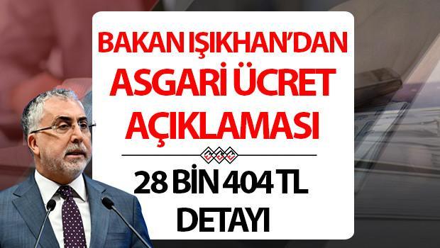 ASGARİ ÜCRET ZAMMI 2026 OCAK AYI OLASI RAKAMLAR - 2026 ASGARİ ÜCRET İÇİN 28 BİN TL DETAYI... Bakan Işıkhandan asgari ücret açıklaması
