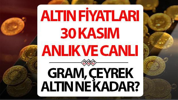 GRAM ALTIN FİYATLARI BUGÜN CANLI VE ANLIK TAKİP (30 KASIM PAZAR) || Altında yeniden yükseliş dönemi... Bugün gram altın, çeyrek altın, yarım altın ne kadar