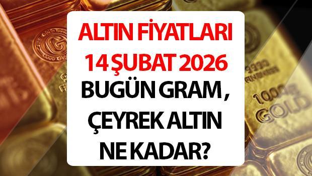ALTIN FİYATLARI SON DAKİKA 14 ŞUBAT 2026 (CANLI TAKİP EKRANI) || Bugün 1 gram altın, çeyrek altın, ONS altın ve Cumhuriyet altını