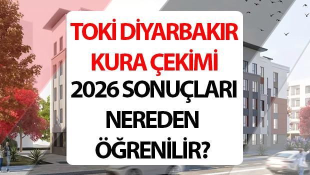 TOKİ DİYARBAKIR KURA SONUÇLARI 2026 SORGULAMA (ASİL VE YEDEK İSİM LİSTESİ) || 19 Şubat 2026 Diyarbakır TOKİ kura çekimi ne zaman,