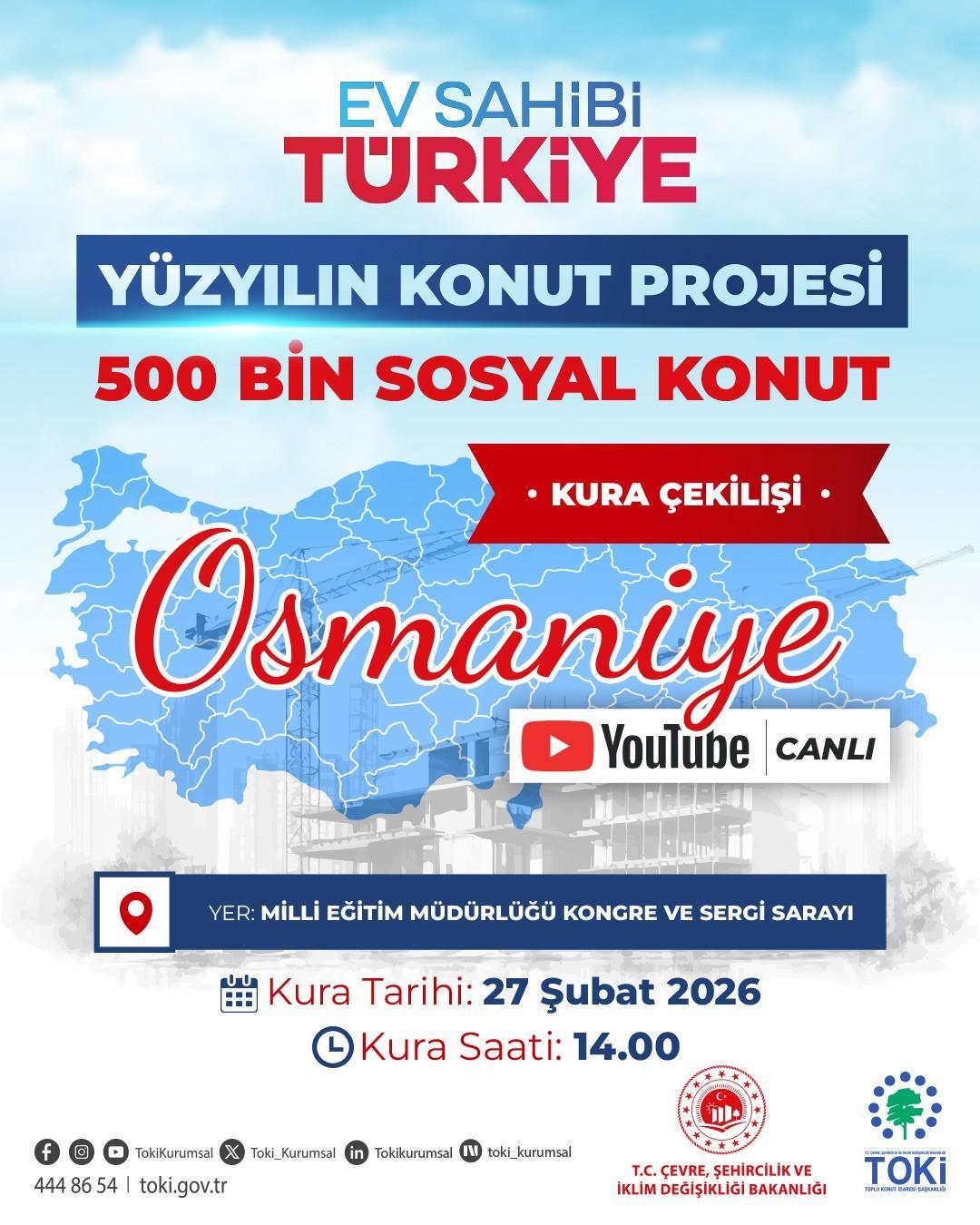 OSMANİYE TOKİ KURA ÇEKİMİ NE ZAMAN
