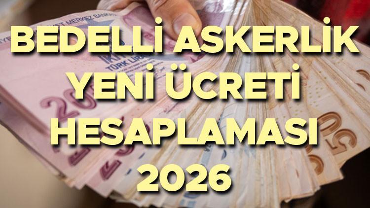 BEDELLİ ASKERLİK ÜCRETİ 2026 HESAPLAMASI - SON DURUM GELİŞMELERİ || Bedelli askerlik ücreti ne kadar oldu, arttı mı, ne zaman artacak Zamlı bedelli askerlik ücreti ne kadar olacak BEDELLİ ASKERLİK ÜCRETİ 2026 HESAPLAMASI - SON DURUM GELİŞMELERİ || Bedelli askerlik ücreti ne kadar oldu, arttı mı, ne zaman artacak Zamlı bedelli askerlik ücreti ne kadar olacak