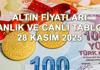 ALTIN FİYATLARI CANLI VE ANLIK SON DAKİKA 28 KASIM 2025 (BUGÜN-CANLI TAKİP EKRANI) || Yükseliş sürüyor! 1 gram altın, çeyrek altın