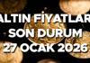 CANLI ANLIK ALTIN FİYATLARI 27 OCAK 2026 (SON DAKİKA) || Altında tarihi zirve! Bugün 1 gram altın, çeyrek altın, ons altını ve Cum