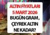 BUGÜN ALTIN FİYATLARI SON DAKİKA 6 MART 2026 (ANLIK- CANLI TAKİP) || Altın fiyatları düşüyor mu, yükseliyor mu? Altın durmuyor! Bu