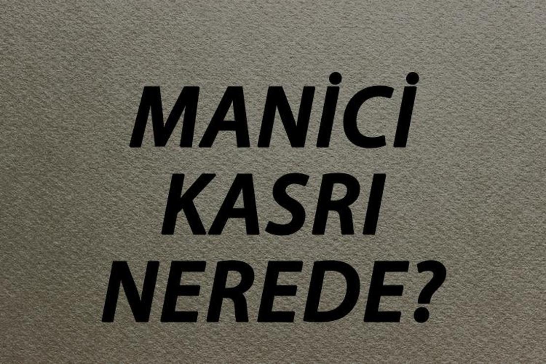 Manici Kasrı Nerede? Manici Kasrı Tarihi Hakkında Bilgi, Kahvaltı İle Düğün Fiyatları, Giriş Ücreti Ve Ziyaret Saatleri (2020)