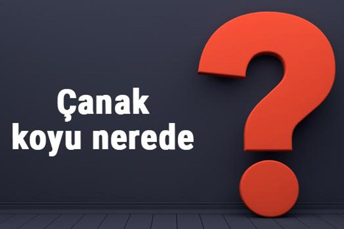 Çanak koyu nerede, nereye bağlı? Çanak koyuna nasıl gidilir koyda neler yapılır?