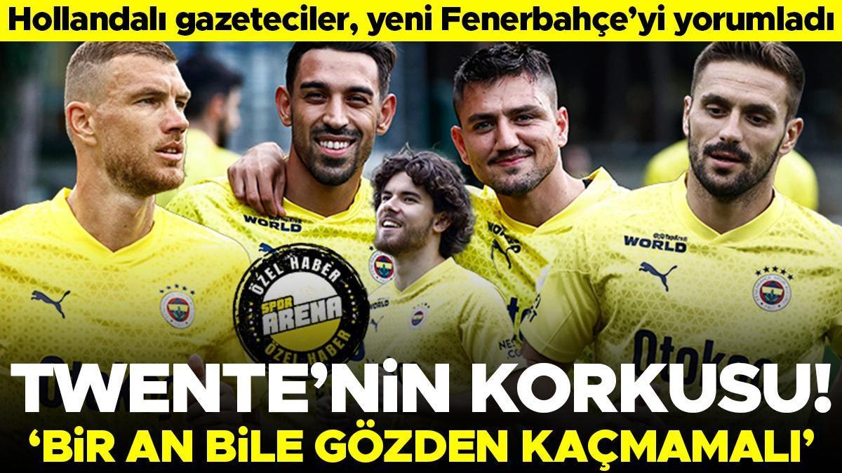 Fenerbahçe-Twente eşleşmesi Hollanda basınında nasıl yorumlandı