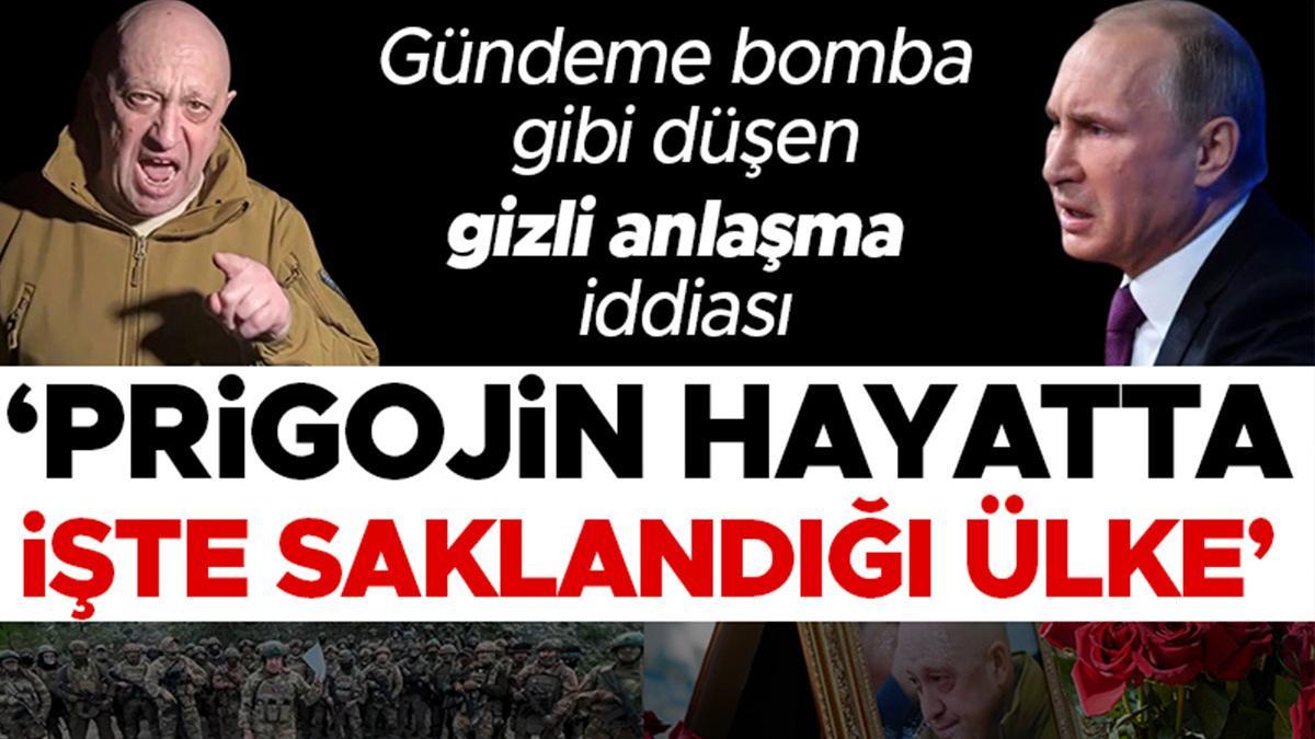 Gündeme bomba gibi düşen ‘gizli anlaşma’ iddiası: Prigojin hayatta, işte saklandığı ülke…