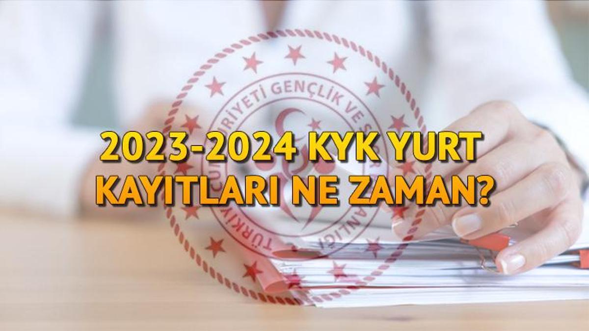 KYK YURT KAYITLARI BAŞLADI MI? 2023-2024 KYK Yurt Kayıtları Ne Zaman ...