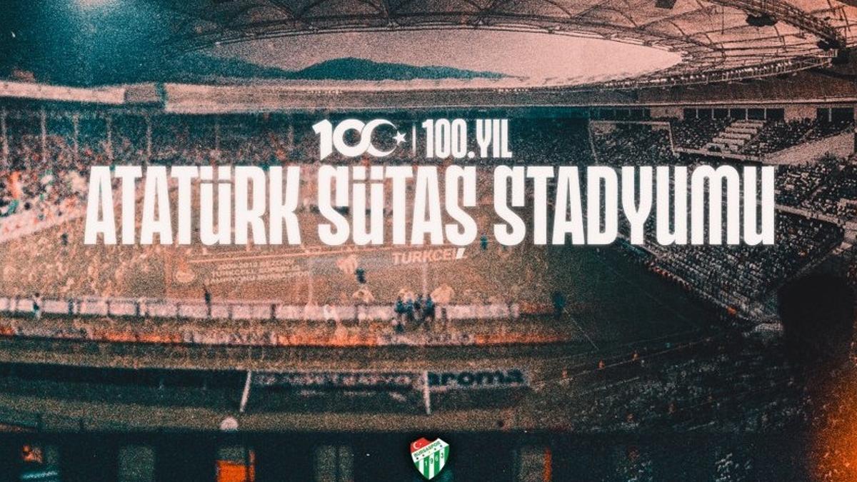 Bursaspor, stat ismini ‘Yüzüncü Yıl Atatürk Sütaş Stadyumu’ olarak değiştirdi