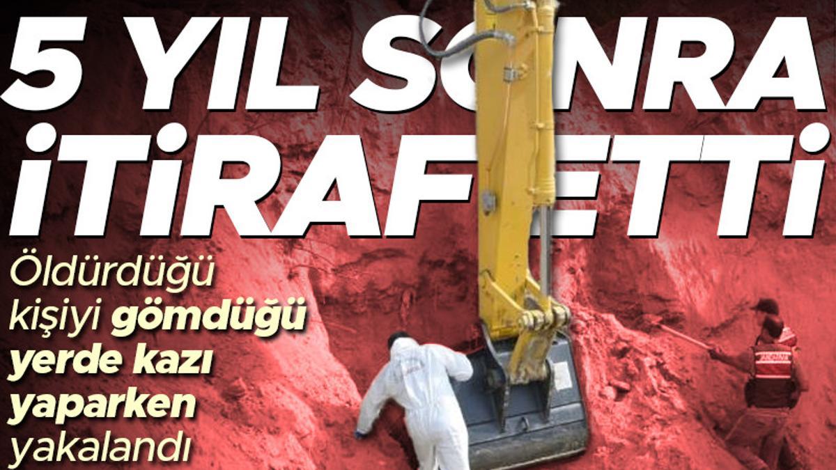 Kanlı itiraf! Öldürdüğü kişiyi gömdüğü yerde kazı yaparken yakalandı Kanlı itiraf! Öldürdüğü kişiyi gömdüğü yerde kazı yaparken yakalandı