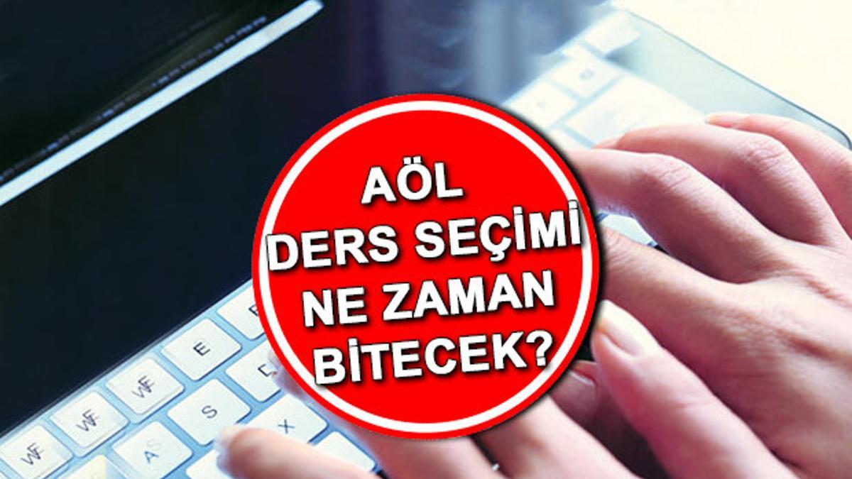Aöl ders seçimi ne zaman 2025