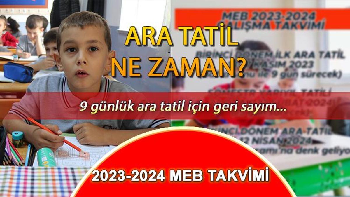 9 GÜNLÜK TATİL NE ZAMAN 2023, KAÇ GÜN (Kasım tatili) Okullarda ilk