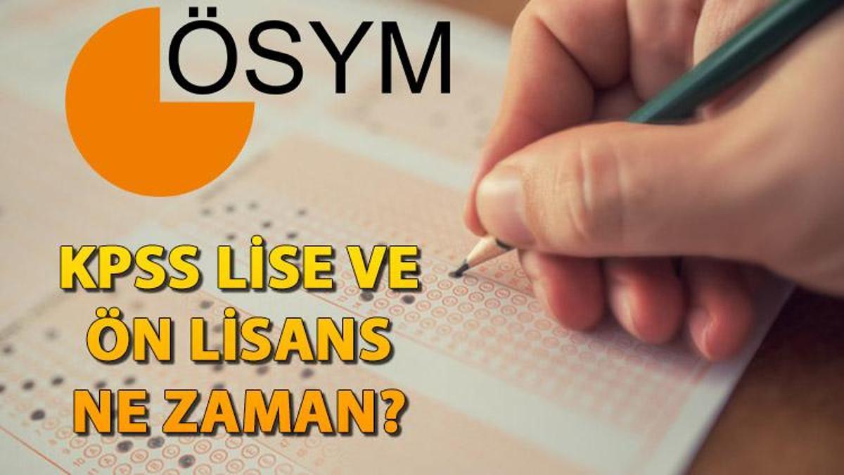 KPSS SINAV TAKVİMİ 2024 KPSS lise ve ön lisans sınavları ne zaman