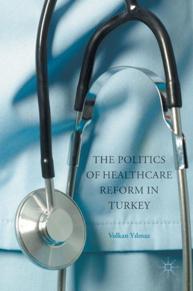 The politics of healthcare in Turkey