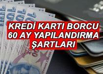 KREDİ KARTI BORCU 60 AY YAPILANDIRMA ÖDEME VE BAŞVURU DETAYI (KASIM 2024) || Kredi kartı borcu yapılandırma işlemleri başladı mı, 