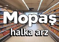 Talep topluyor! Mopaş halka arz katılım endeksine uygun mu, hangi bankalarda var, kaç lot verir? Mopaş Marketçilik sahibi kim, ne 